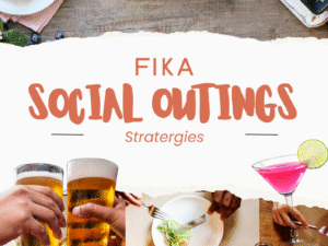 Fika Social outings Strategies
